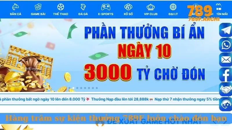 Hàng trăm sự kiện thưởng 789F luôn chào đón bạn