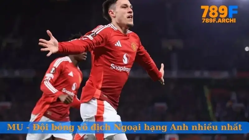 MU - Đội bóng vô địch Ngoại hạng Anh nhiều nhất